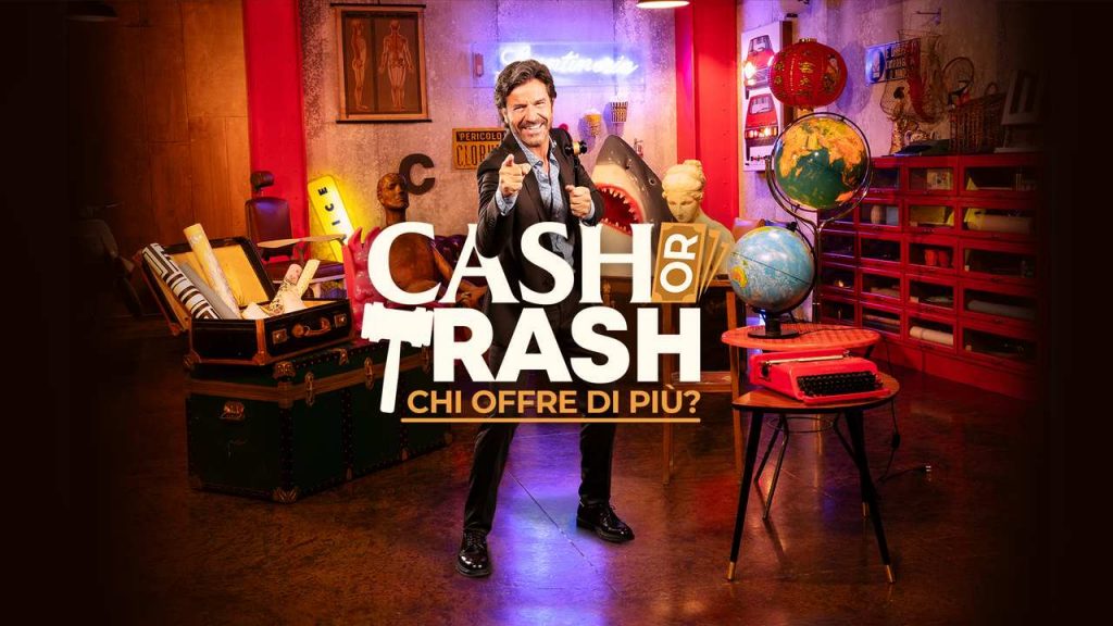 Cash or Trash - Chi offre di più